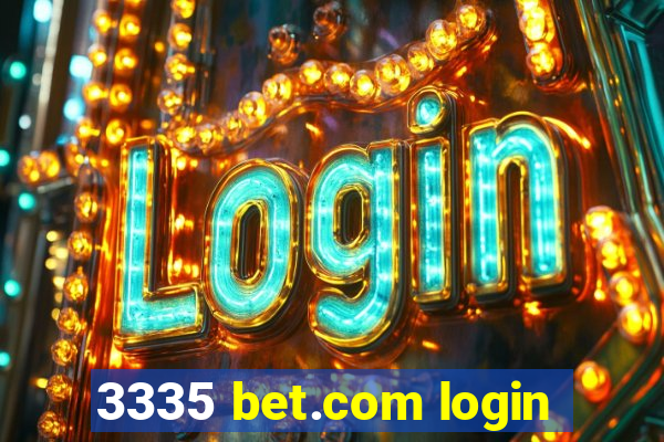 3335 bet.com login